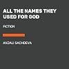 All the Names They Used for God: Stories