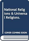 National Religions & Universal Religions.
