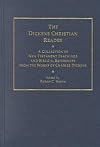 The Dickens Christian Reader: A Collection of New Testament Teachings and Biblical References from the Works of Charles