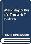 Maudsley & Burn's Trusts & Trustees