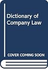 Dictionary of Company Law