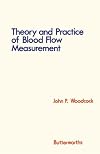 Theory and practice of blood flow measurement