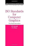 Iso Standards for Computer Graphics: The First Generation