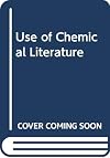 The use of chemical literature