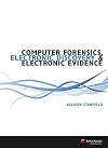 Computer forensics, electronic discovery and electronic evidence