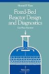 Fix-Bed Reactor Design and Diagnostics: Gas Phase Reactions