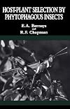 Host-Plant Selection by Phytophagous Insects (Contemporary Topics in Entomology)