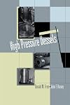 High pressure vessels