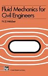 Fluid Mechanics for Civil Engineers: SI edition