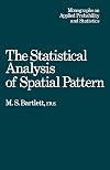 Statistical Analysis of Spatial Pattern (CRC Monographs on Statistics & Applied Probability)