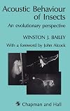 Acoustic behaviour of insects : an evolutionary perspective