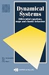 Dynamical Systems: Differential Equations, Maps, and Chaotic Behaviour