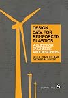 Design Data for Reinforced Plastics: A guide for engineers and designers (Routledge Natural Environment)