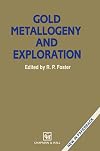 Gold metallogeny and exploration