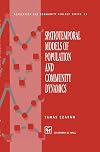 Spatiotemporal Models of Population and Community Dynamics