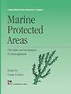 Marine Protected Areas: Principles and techniques for management (Conservation Biology)