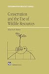 Conservation and the use of wildlife resources