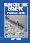 Marine structures engineering : specialized applications