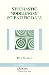 Stochastic Modeling of Scientific Data (Stochastic Modeling Series)