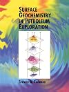 Surface geochemistry in petroleum exploration
