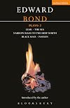 Bond Plays 02 : Lear + The sea + Narrow road to the deep north + Black mass + Passion