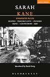 Sarah Kane: Complete Plays