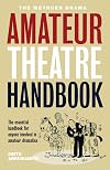 The Methuen Amateur Theatre Handbook