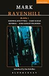 Ravenhill Plays 1 : Shopping and f***ing + Faust is dead + Handbag + Some explicit polaroids