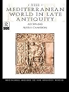 The Mediterranean World in Late Antiquity: AD 393-600