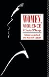 Women, Violence and Social Change