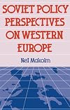 Soviet policy perspectives on western Europe
