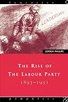 The Rise of the Labour Party 1893-1931 (Lancaster Pamphlets)
