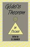 Godel's Theorem in Focus