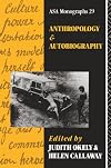 Anthropology and Autobiography