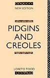 Pidgins and Creoles