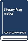 Literary Pragmatics