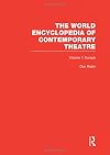 World Encyclopedia of Contemporary Theatre: Volume 1: Europe (Vol 1)