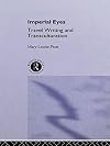 Imperial Eyes: Travel Writing and Transculturation