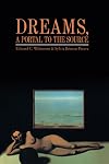 Dreams, A Portal to the Source