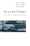 Beyond Blame: Child Abuse Tragedies Revisited