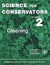 Science for Conservators, Vol. 2: Cleaning