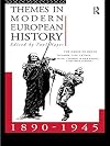 Themes in Modern European History 1890-1945