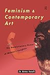Feminism and Contemporary Art: The Revolutionary Power of Women's Laughter