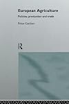 European Agriculture: Policies, Production and Trade