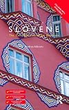 Colloquial Slovene: The Complete Course for Beginners (Colloquial Series)