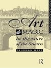 Art and Magic in the Court of the Stuarts