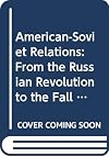 American-Soviet Relations Pb
