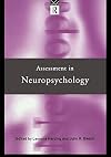 Assessment in Neuropsychology (Routledge Assessement Library)