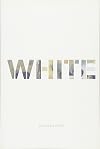 White: Essays on Race and Culture