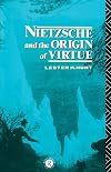 Nietzsche and the Origin of Virtue (Routledge Nietzsche Studies)